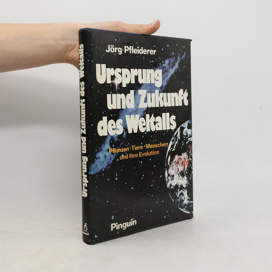 Jörg Pfleiderer Ursprung und Zukunft des Weltalls