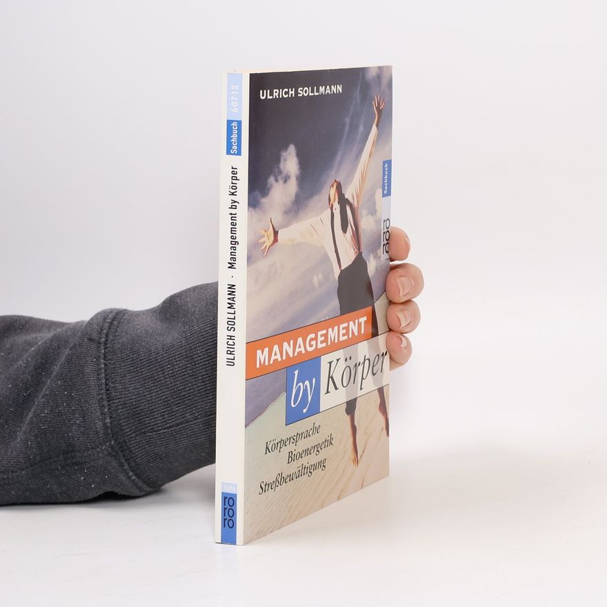 Ulrich Sollmann Management by Körper