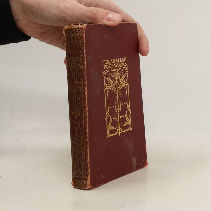 James A. Harrison Edgar Allan Poe's Works I