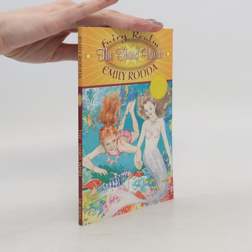 Jennifer Rowe Fairy Realm - 3: The Third Wish