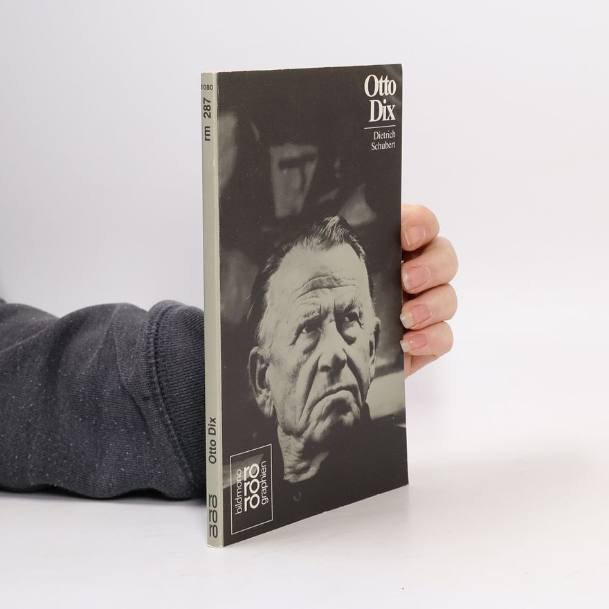 Dietrich Schubert Otto Dix