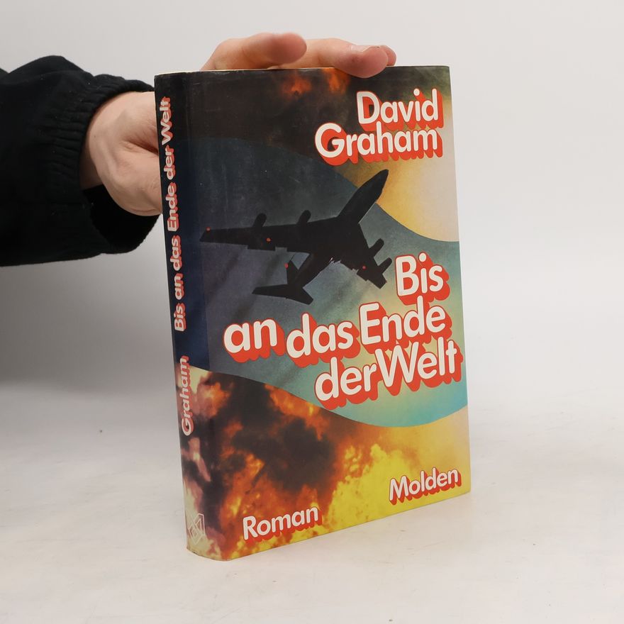 David Graham Bis an das Ende der Welt