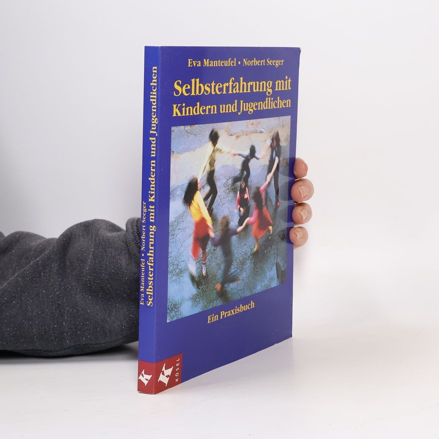 Eva Manteufel Selbsterfahrung mit Kindern und Jugendlichen