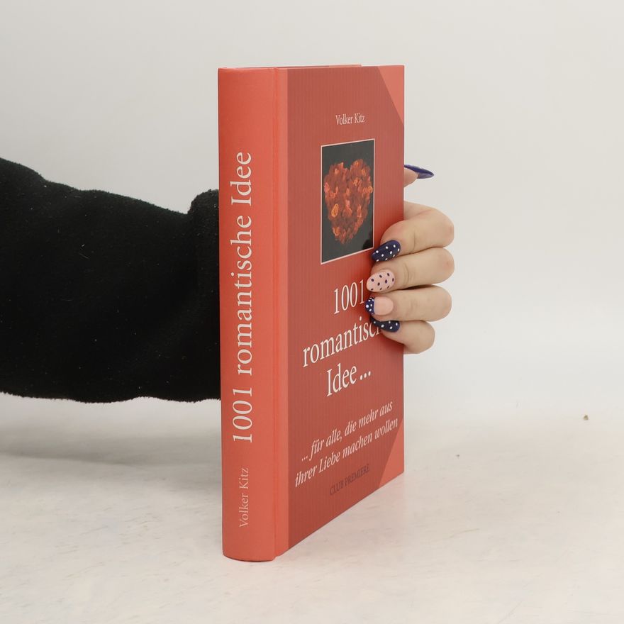 Volker Kitz 1001 romantische Idee