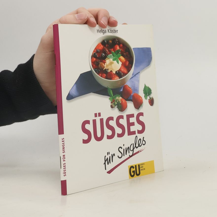 Helga Köster Süsses für Singles