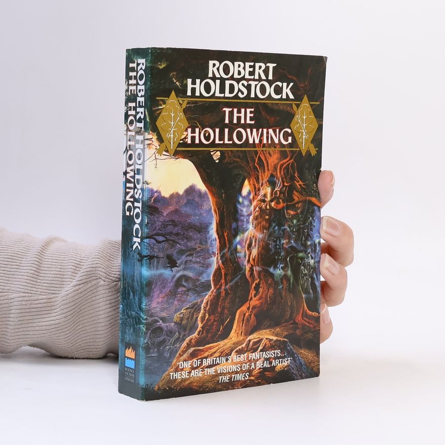 Robert Holdstock The Hollowing