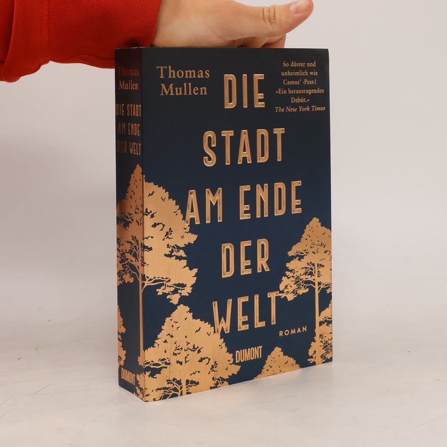 Thomas Mullen Die Stadt am Ende der Welt