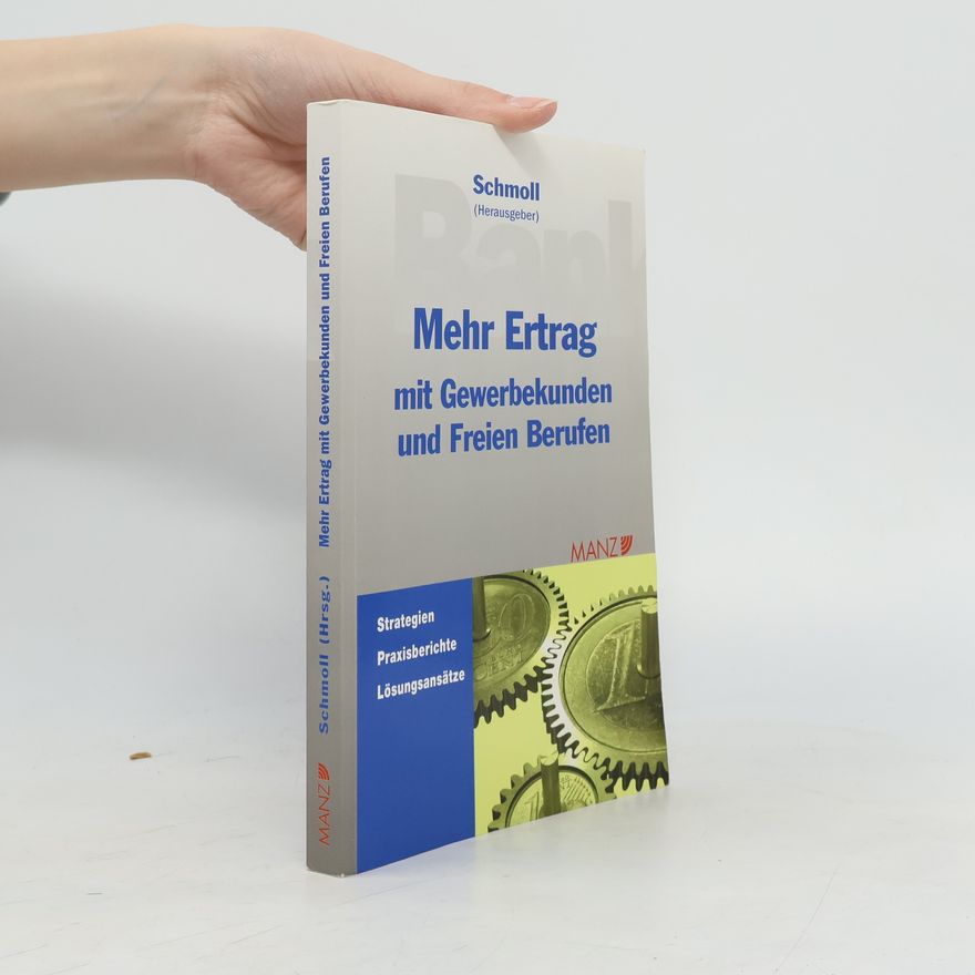 Unknown Author Mehr Ertrag mit Gewerbekunden und freien Berufen