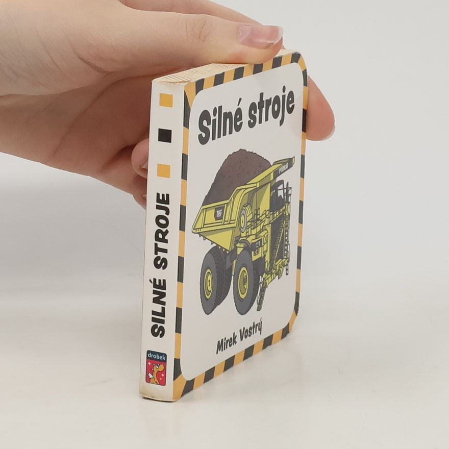 Mirek Vostrý Silné stroje