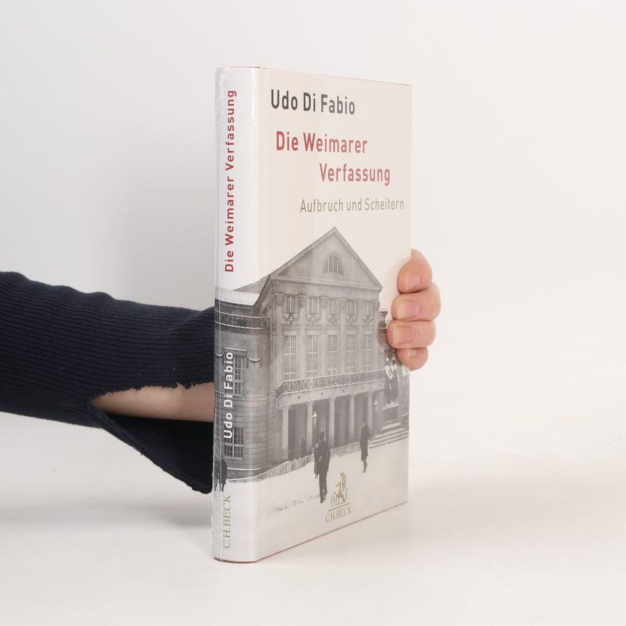 Udo di Fabio Die Weimarer Verfassung