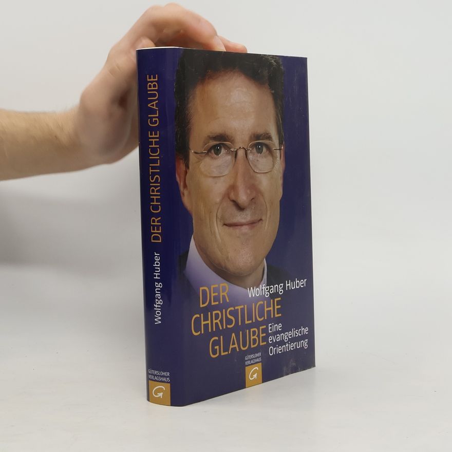Wolfgang Huber Der christliche Glaube
