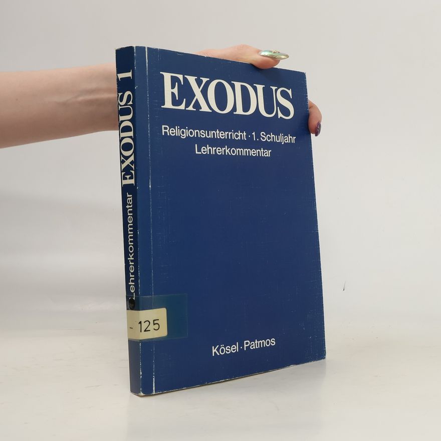 Theodor Eggers Exodus. 1. Schuljahr. Lehrerkommentar.