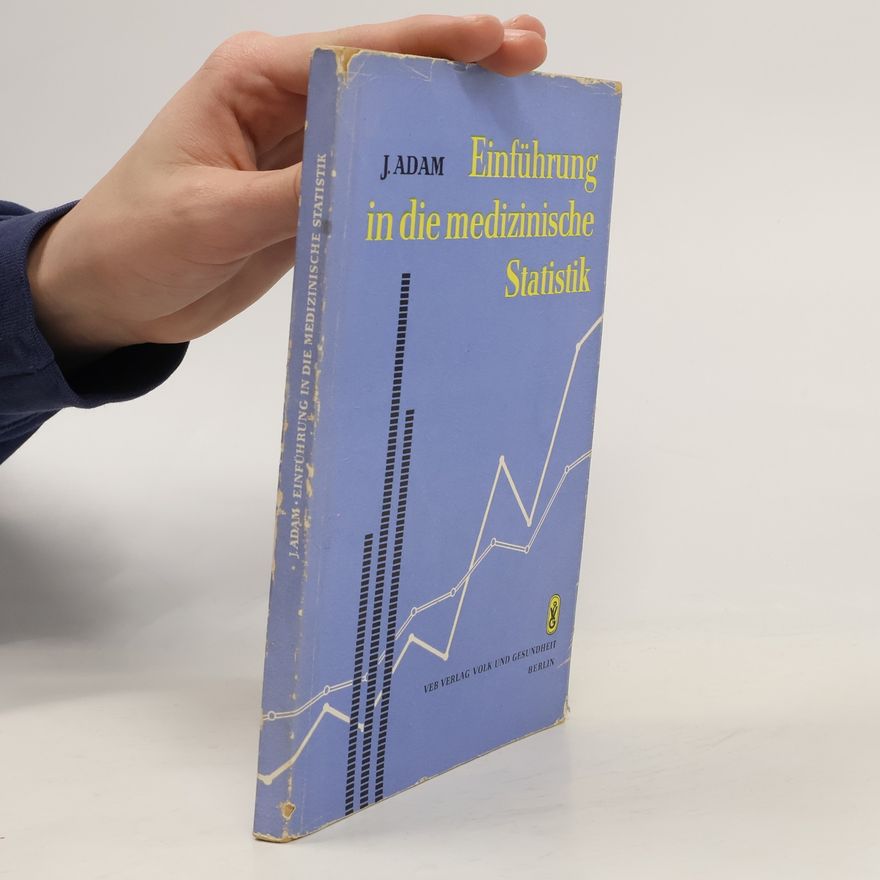J. Adam Einführung in die medizinische Statistik