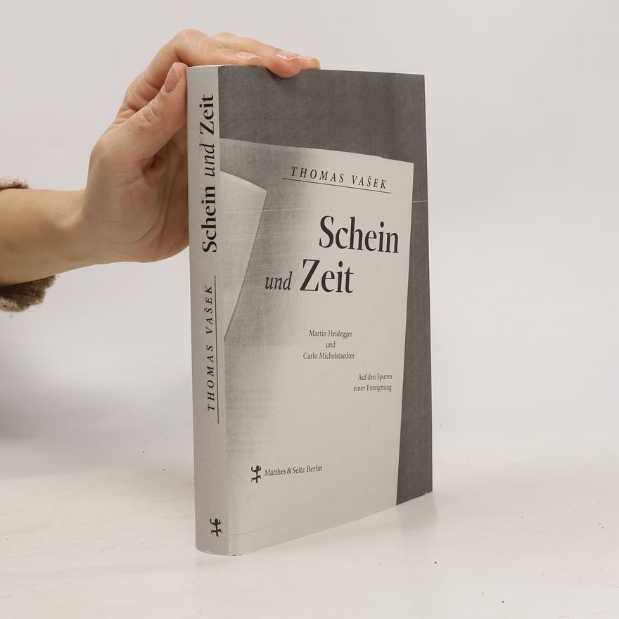 Thomas Vas ek Schein und Zeit