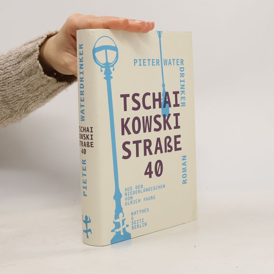 Pieter Waterdrinker Tschaikowskistraße 40