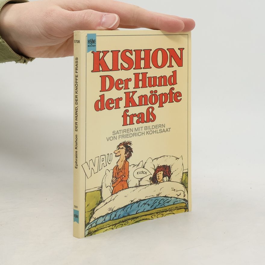 Ephraim Kishon Der Hund der Knöpfe frass