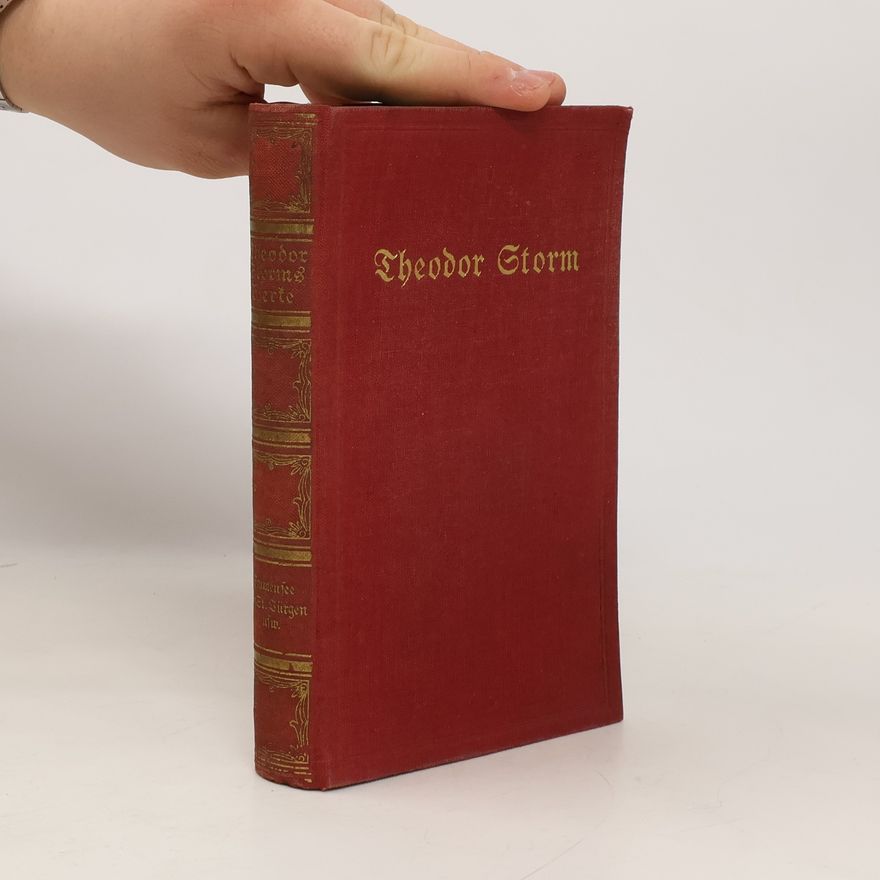 Theodor Strom Theoder Stroms Werke