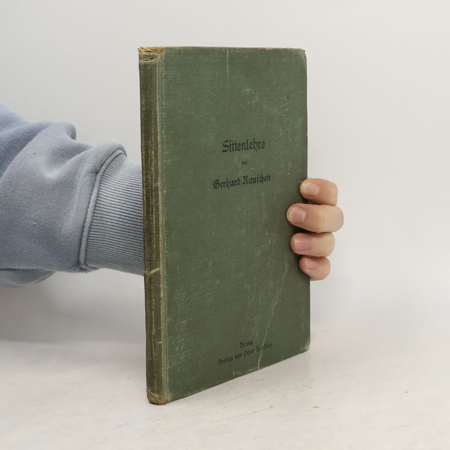 Gerhard Rauschen Lehrbuch ber katholischen Religion für die oberen Klassen höherer Lehranstalten 4