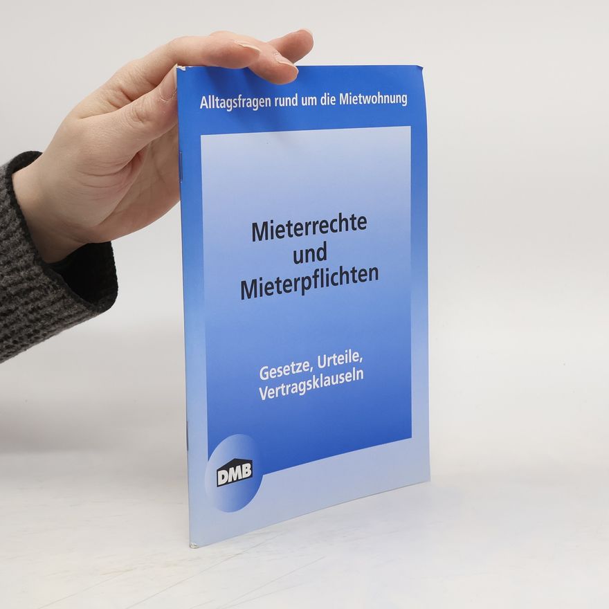 Franz-Georg Rips Mieterrechte und Mieterpflichten