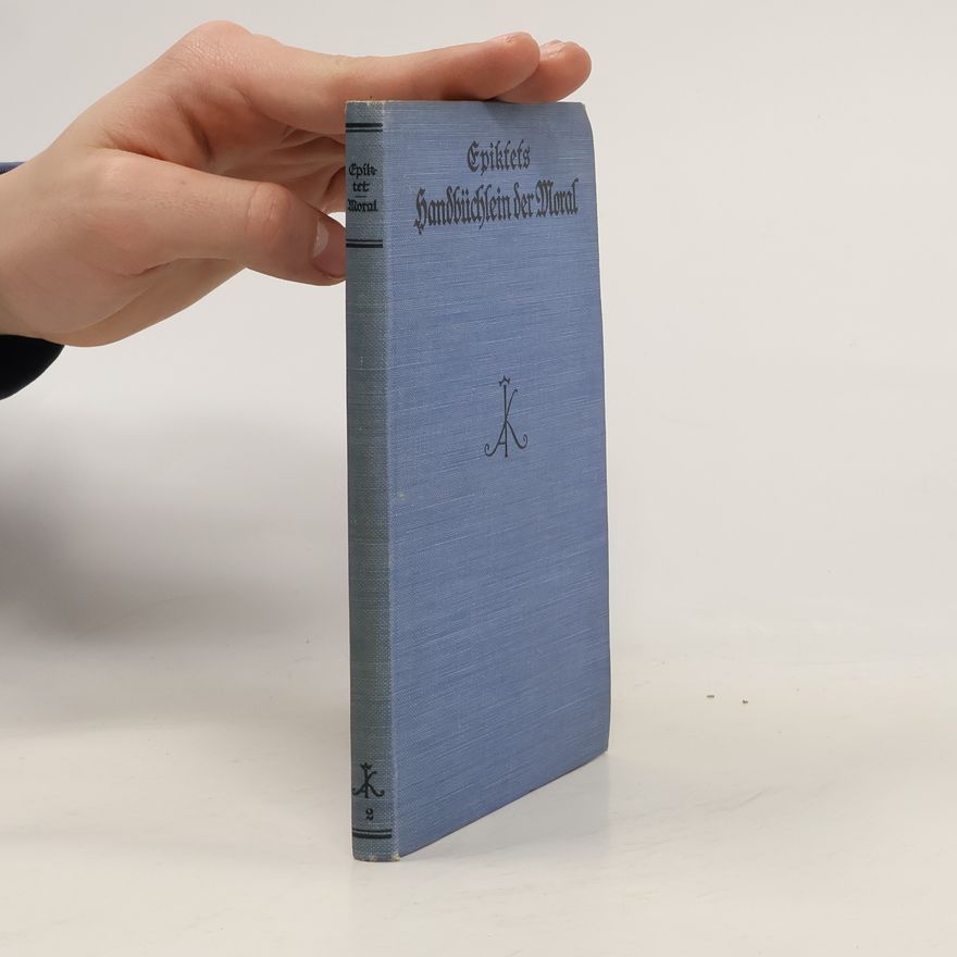 Epiktétos Epiktets Handbüchlein der Moral