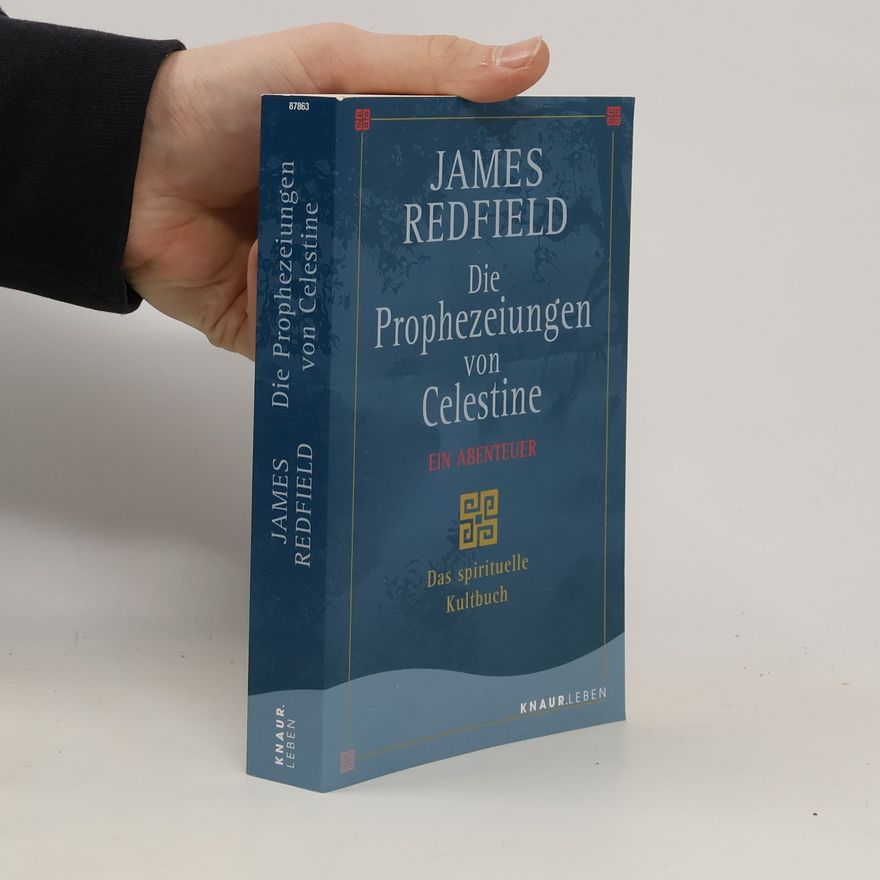 James Redfield Die Prophezeiungen von Celestine