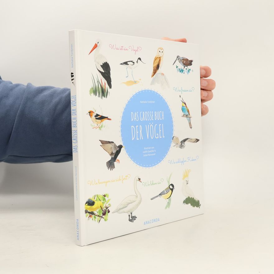 Nathalie Tordjman Das große Buch der Vögel