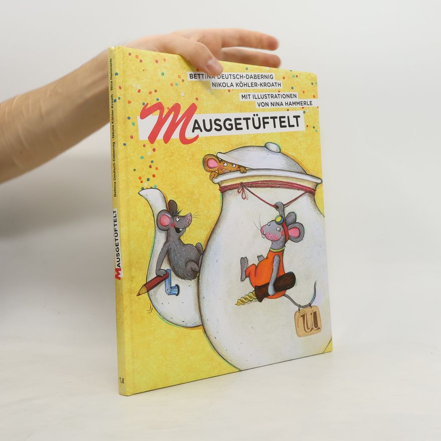 Bettina Deutsch Mausgetüftelt