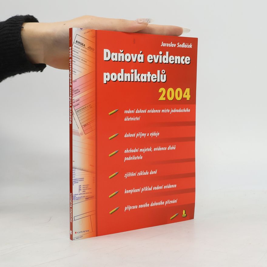 Jaroslav Sedláček Daňová evidence podnikatelů 2004