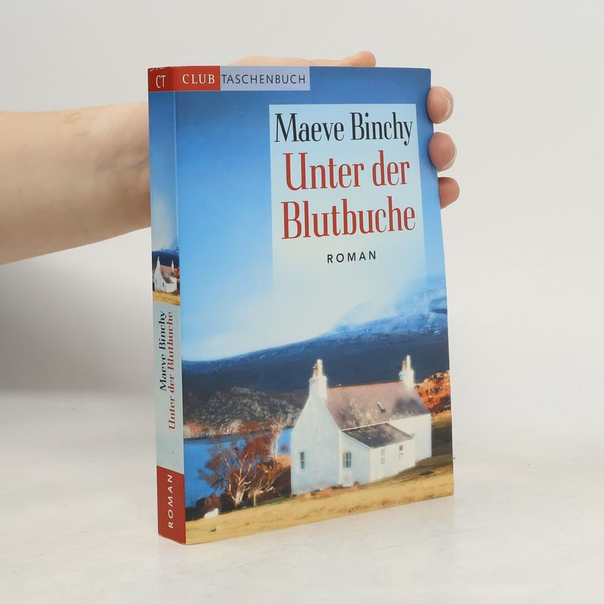 Maeve Binchy Unter der Blutbuche