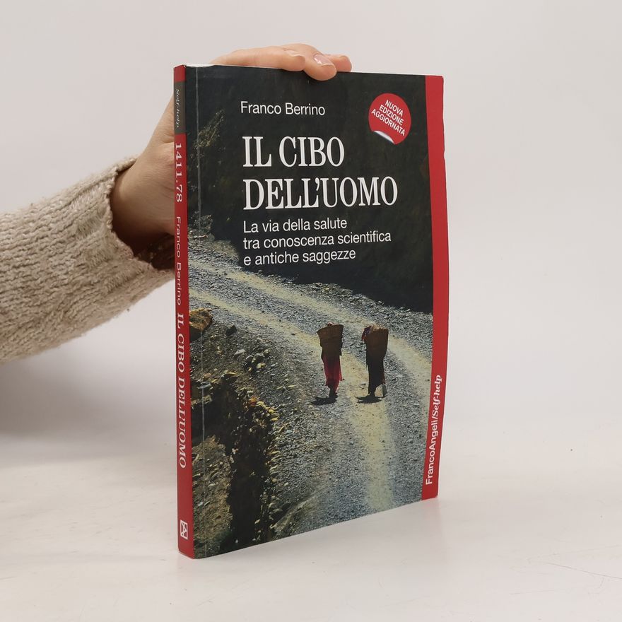 Franco Berrino Self-help: Il cibo dell'uomo