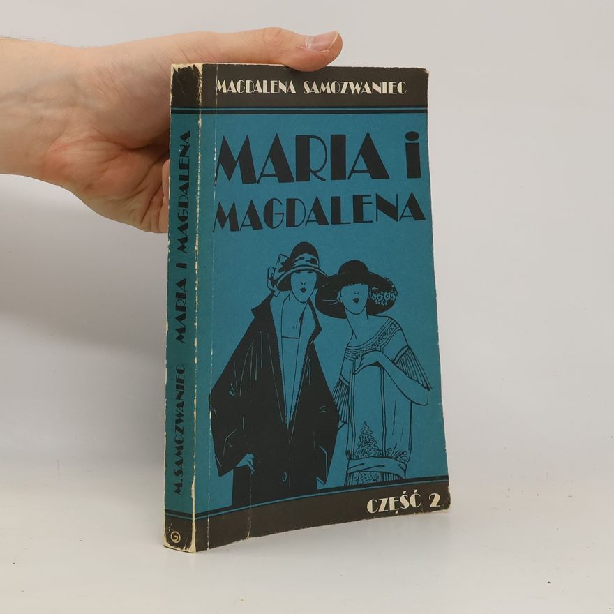 Magdalena Samozwaniec Maria i Magdalena