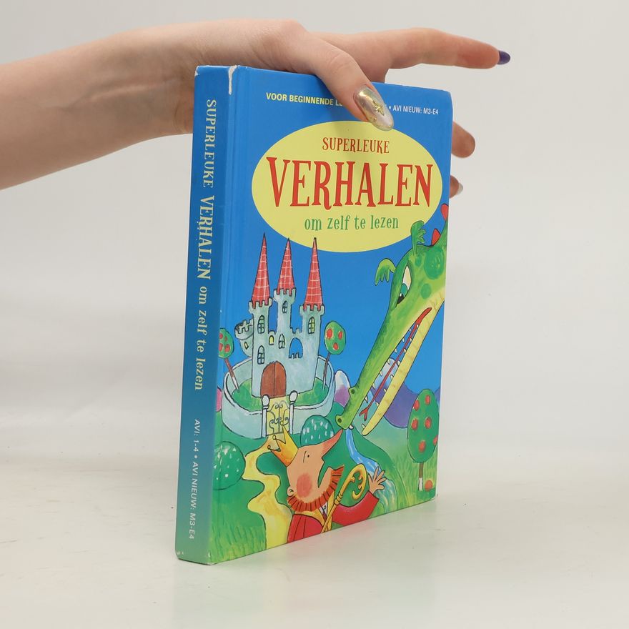 Hetty van Vught Superleuke verhalen om zelf te lezen