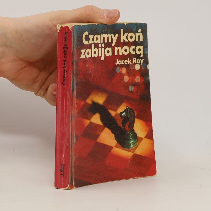 Jacek Roy Czarny koń zabija nocą