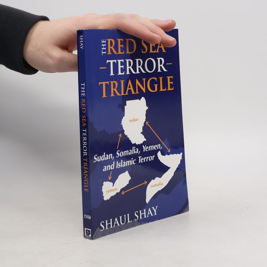 Shaul Shay The Red Sea Terror Triangle