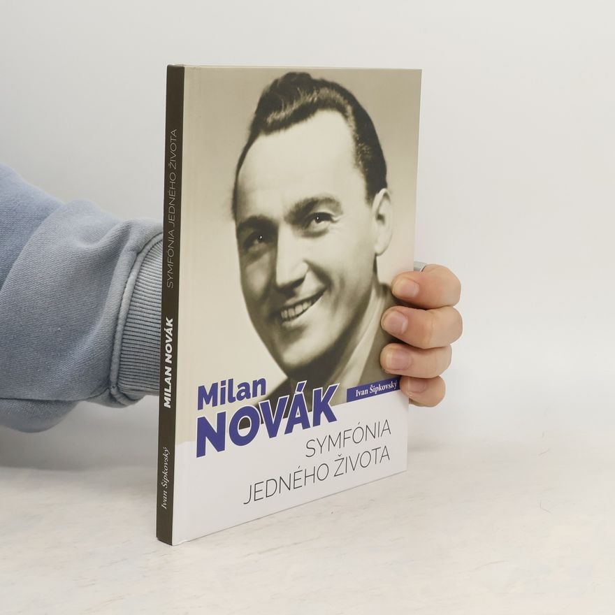 Milan Novák Symfónia jedného života