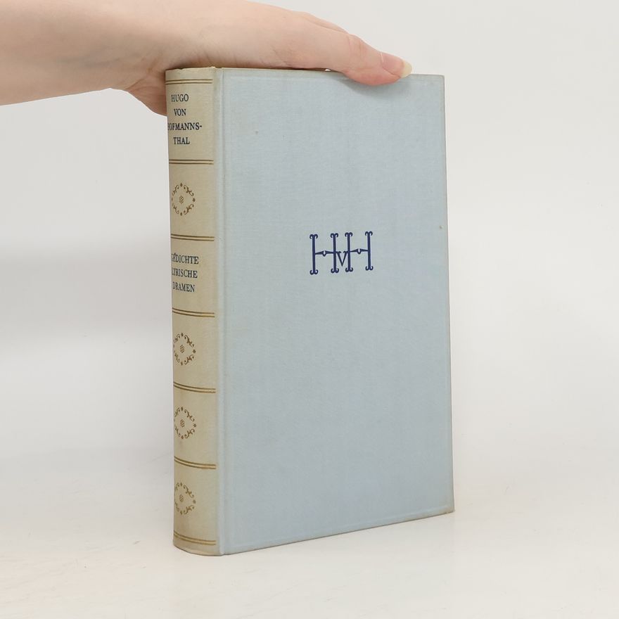 Hugo von Hofmannsthal Gedichte Lyrische Dramen
