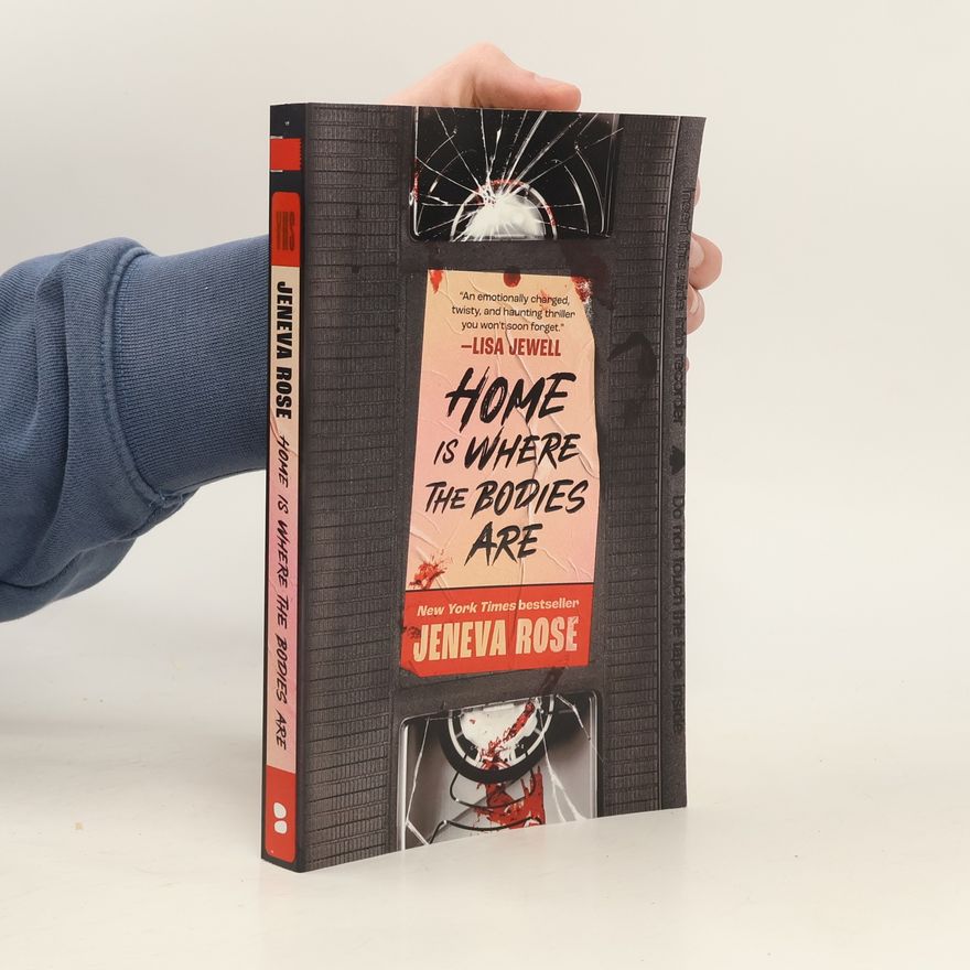 Jeneva Rose Home Is Where the Bodies Are