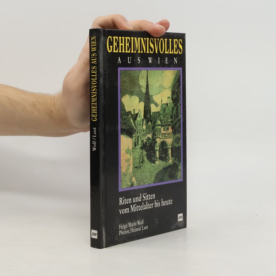 Helga Maria Wolf Geheimnisvolles aus Wien