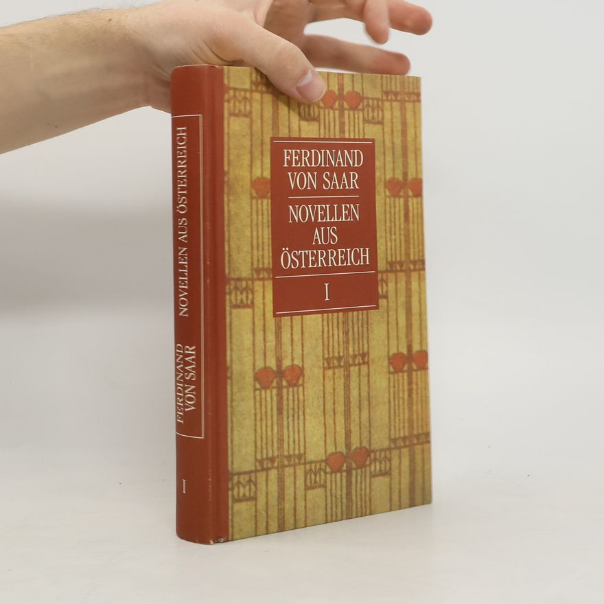 Ferdinand von Saar Novellen aus Österreich I.