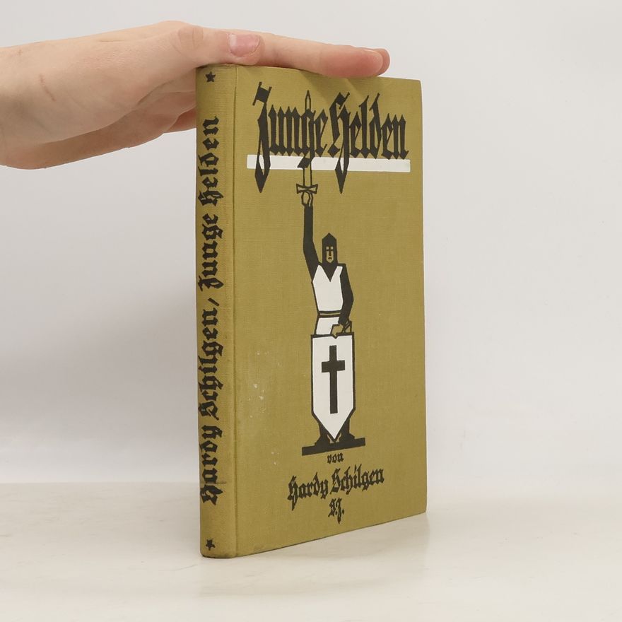Hardy Schilgen Junge Helden