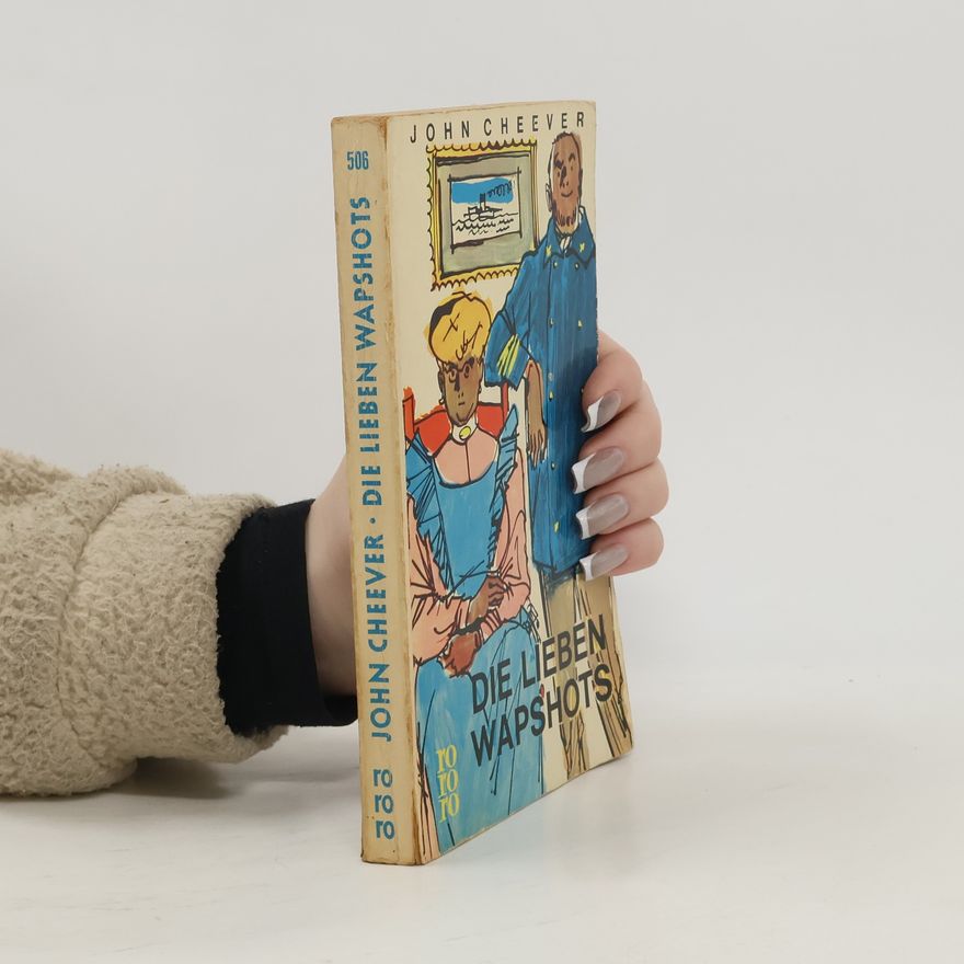 John Cheever Die lieben wapshots