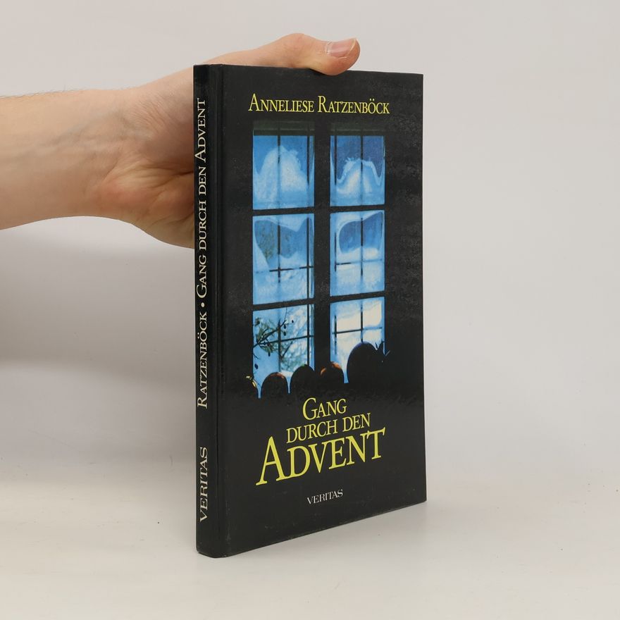 Anneliese Ratzenböck Gang durch den Advent