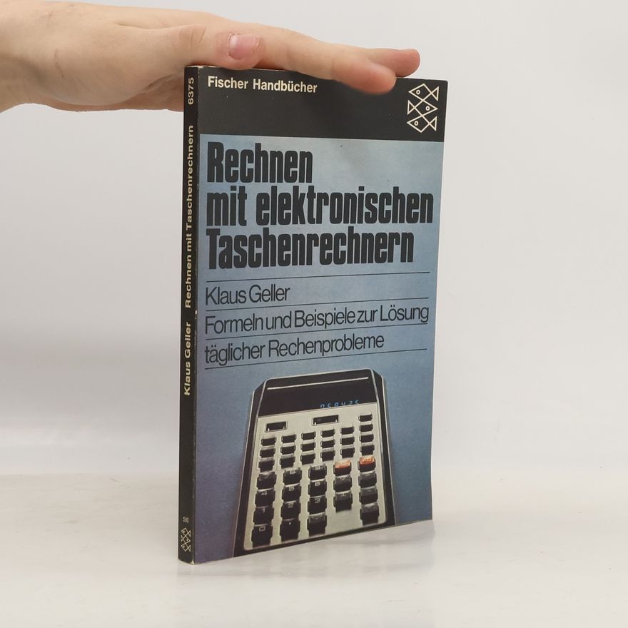 Klaus Geller Rechnen mit elektronischen Taschenrechnern