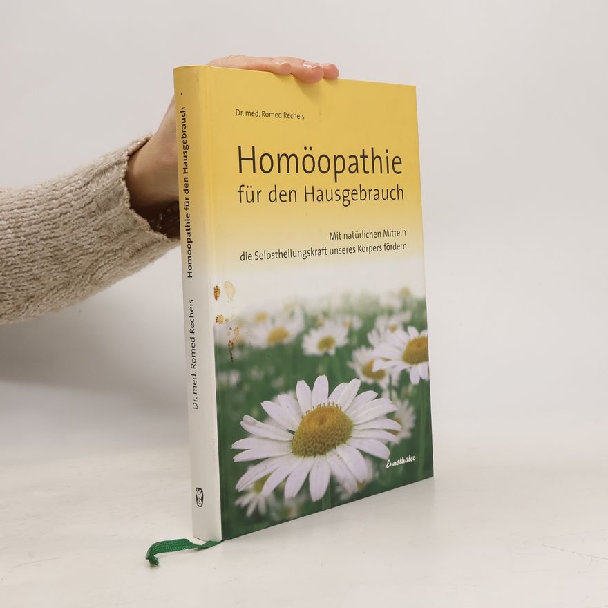 Romed Recheis Homöopathie für den Hausgebrauch