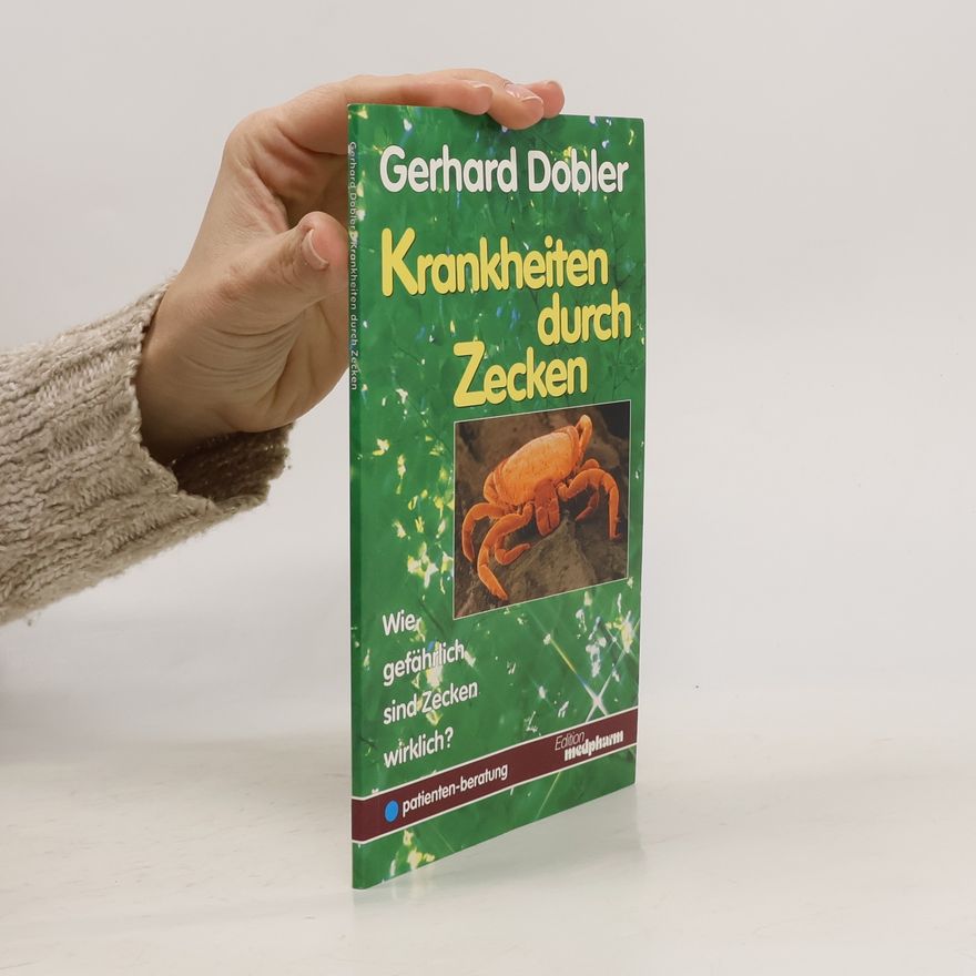 Gerhard Dobler Krankheiten durch Zecken
