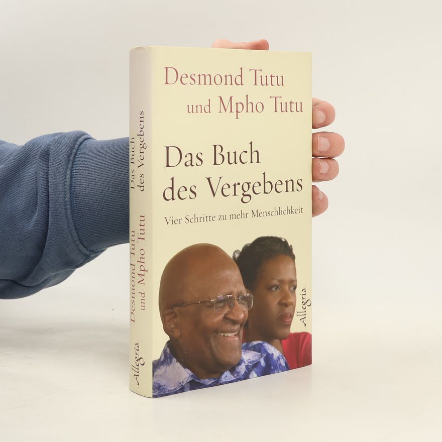 Desmond Tutu Das Buch des Vergebens