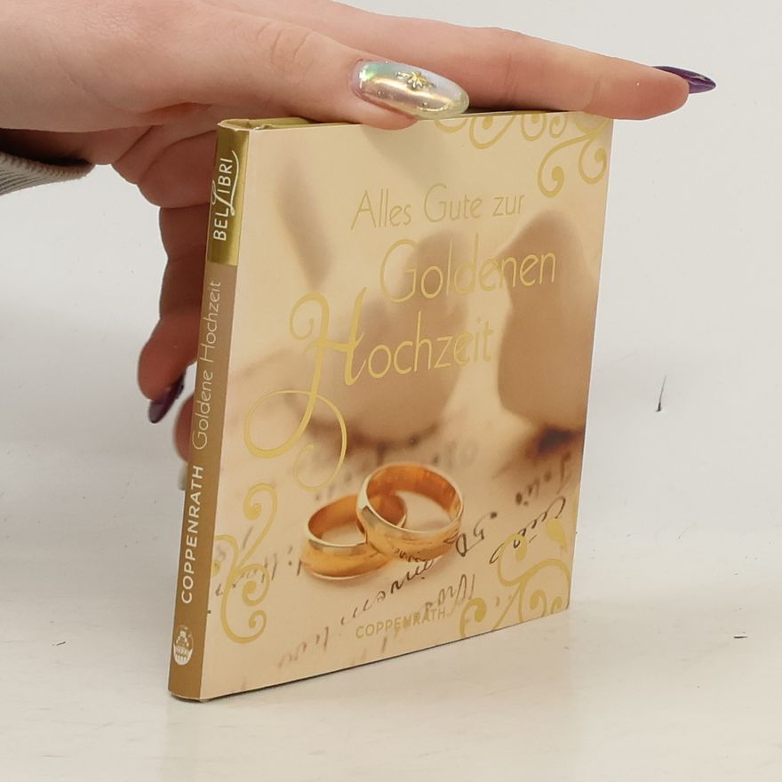 Kai König BelLibri: Alles Gute zur Goldenen Hochzeit