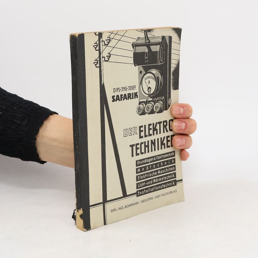 Josef Šafařík Der Elektrotechniker
