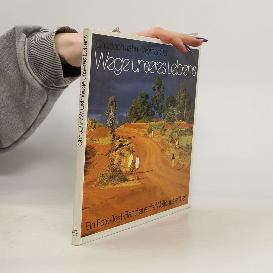 Werner Ost Wege unseres Lebens