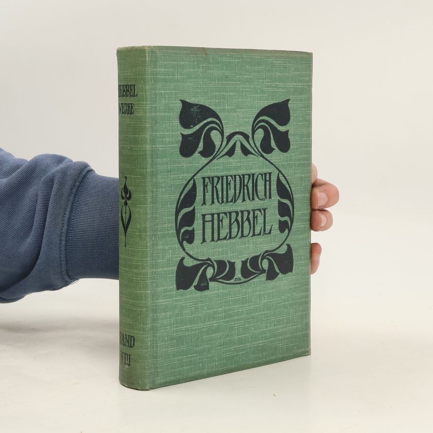 Christian Friedrich Hebbel Friedrich Hebbel Briefe 8